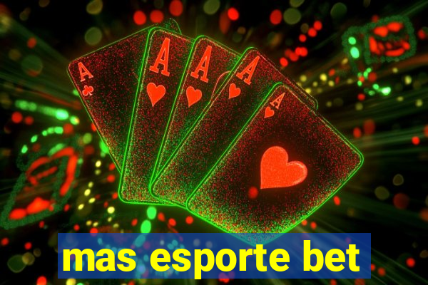 mas esporte bet